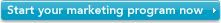 Start your marketing program now