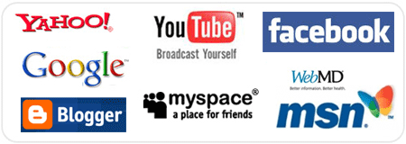 Google, Yahoo, MSN, Facebook, Blogger, Myspace, WebMD